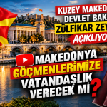 Kuzey Makedonya Devlet Bakanı Zülfikar Zeynula Açıklıyor Makedonya Göçmenlerimize Vatandaşlık Verilecek Mi?